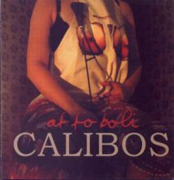 Calibos : At' To Bolí!